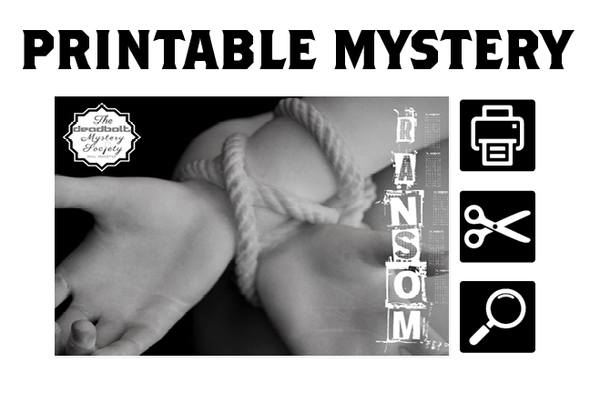 [PRINTABLE MYSTERY] Ransom
