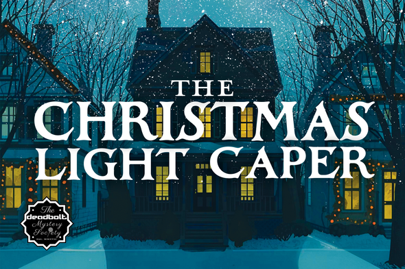 (PRE-ORDER) NEW! The Christmas Light Caper