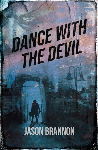 Dance with the Devil detective novel by author Jason Brannon