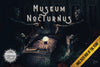 Museum Nocturnus Murder Mystery Box